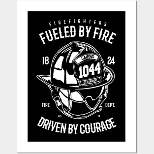 Fulled By Fire Driven By Courage Posters and Art
